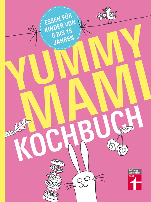 Title details for Yummy Mami Kochbuch by Lena Elster - Wait list